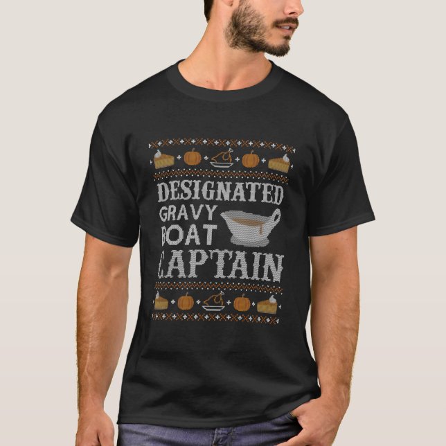 Ugly Thanksgiving Gravy Boat Captain T Shirt (Framsida)