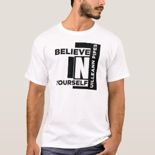 UILLEANN-RÖR ANSER I DIN SJÄLVA MUSISKA UTFORMNI T SHIRT