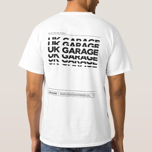UK Garage Music Dance Culture DJ Rave T-shirt (Baksida)