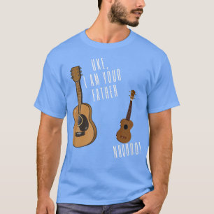 Uke I är din faderFunny Ukulele Guitar 2978 T Shirt