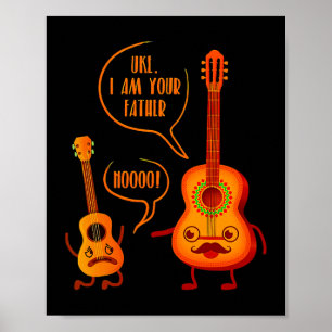 Uke I är din Far Ukulele Guitar Music Poster