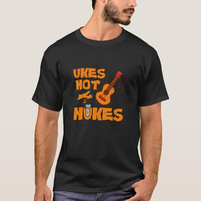 Ukes Not Nukes T-Shirt (Framsida)