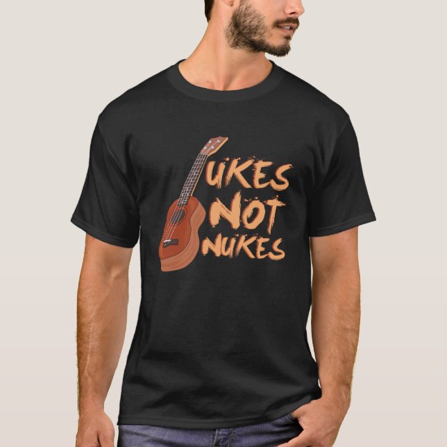 Ukes Not Nukes Ukulele Gunny Guitar T Shirt (Framsida)