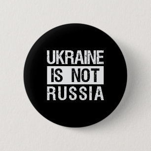 Ukraina är inte Ryssland - Stöd Ukraina och stoppa Knapp