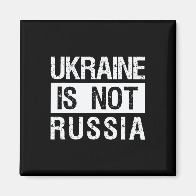 Ukraina är inte Ryssland - Stöd Ukraina och stoppa Magnet (Framsidan)
