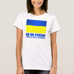 Ukraina (detta är inte Ryssland!) T-shirt