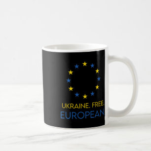 Ukraina. Fritt. Europeiskt. - Stöd framtiden i Eur Kaffemugg