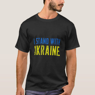 Ukraina Jag står på Ukrainas Flagga Support T Shirt