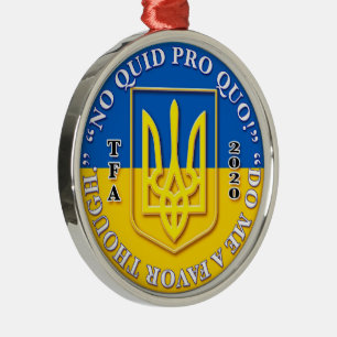 Ukraina "No Quid Pro Quo" runt julprydnad Julgransprydnad Metall