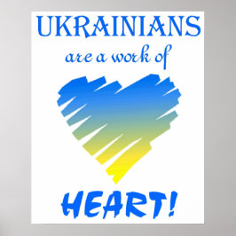 Ukrainarna är ett hjärtligt arbete! poster