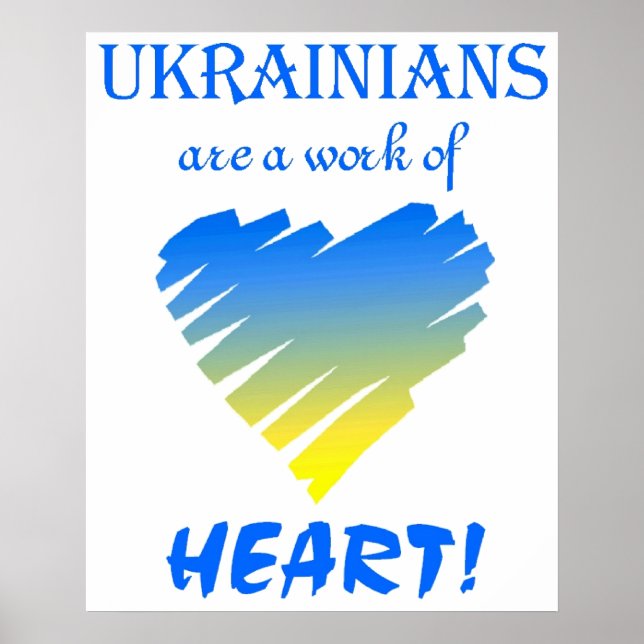 Ukrainarna är ett hjärtligt arbete! poster (Framsidan)