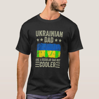 Ukrainas Pappa som ett vanligt Pappa men Cooler Fu T Shirt