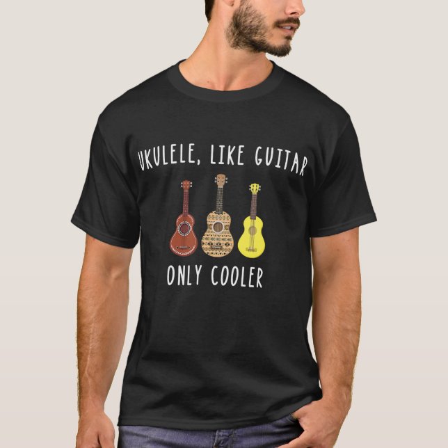 Ukulele gillar bara Guitar Cooler Musical T Shirt (Framsida)