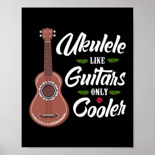 Ukulele gillar bara Guitar Cooler Player Hawaiian Poster