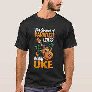Ukulele Hawaiian Ljud i Paradise lever i mitt säll T Shirt