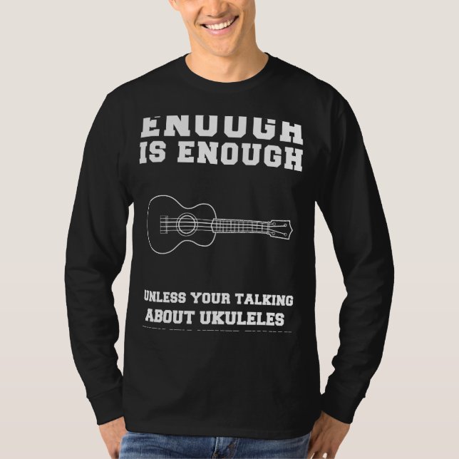 Ukulele Joy Unleaschade! Det räcker med Ukuleles T Shirt (Framsida)