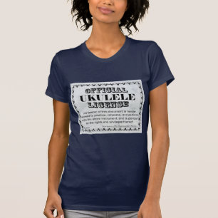Ukulele License T Shirt