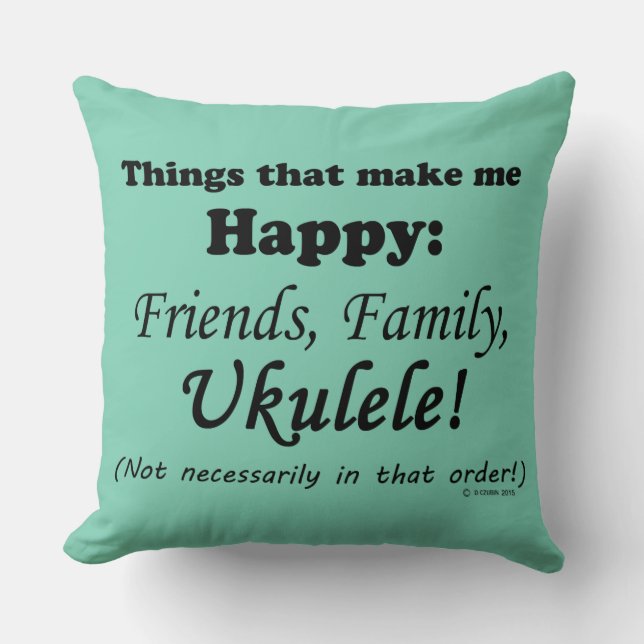 Ukulele Makes Me Lycklig Kudde (Framsida)