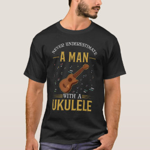 Ukulele Man Ukulele Player Uke Ukulelist 1 T Shirt