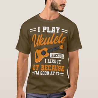 Ukulele Ukulelist Music Älskare T Shirt