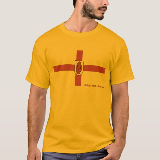 Uladh går Bragh! - Ulster för evigt! T Shirt (Framsida)
