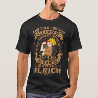 ULRICH Gud Skapat Crazy Women T Shirt