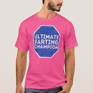 Ultimate Farting Champion World's Best Farter Tjoc T Shirt