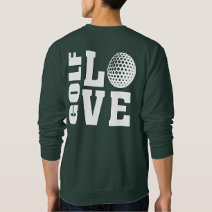 Ultimate Golfer's, I Kärlek Golf, Golfing Sweatshirt