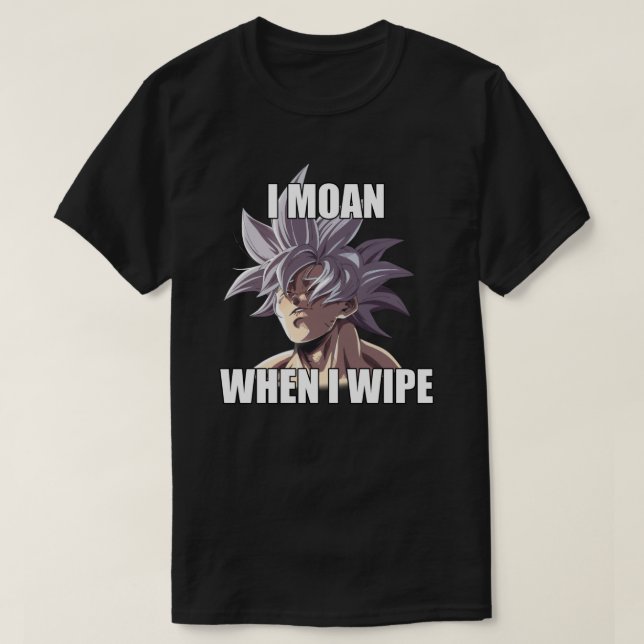 Ultra instinkt I moan när jag rensar Meme Merch T Shirt (Design framsida)
