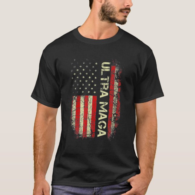 Ultra Maga Proud Ultra Maga American Flagga T Shirt (Framsida)