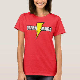 ULTRA MAGA T SHIRT