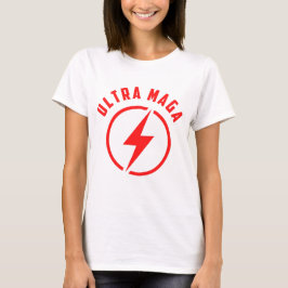 Ultra MAGA T Shirt