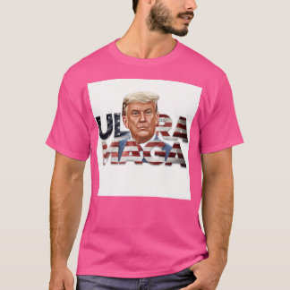 Ultra Mega - Trump T Shirt