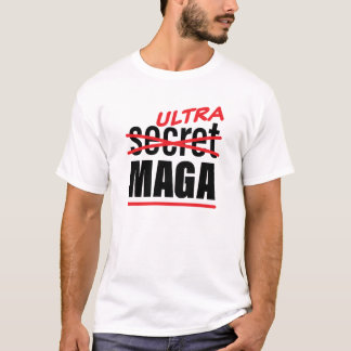 Ultra Secret Maga T Shirt