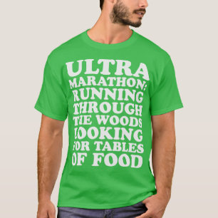Ultramarathon Definition som går genom Skogen T Shirt
