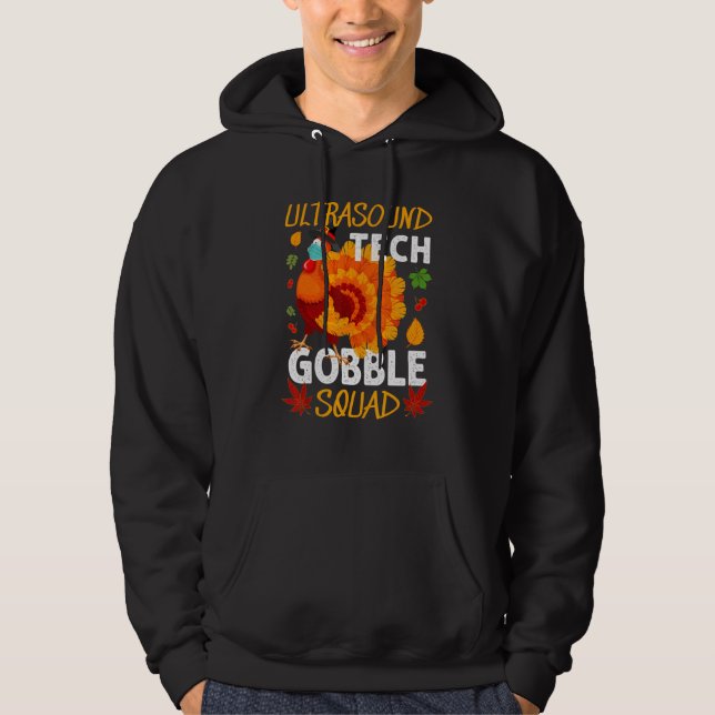 Ultrasound Tech Gobble Squad Turkey Thanksgiving M Hoodie (Framsida)