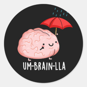 Um-brain-lla Roliga Hjärnpuns Dark BG Runt Klistermärke