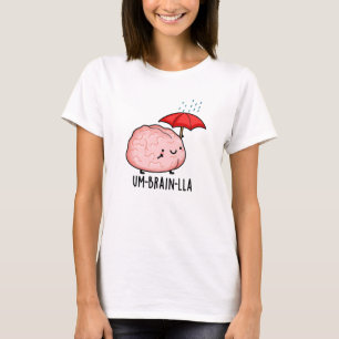 Um-brain-lla Roliga Hjärnpuns  T Shirt