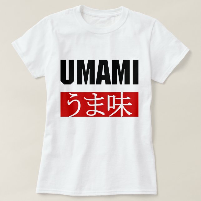UMAMI う ま 味 T SHIRT (Design framsida)