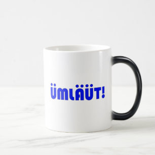 ÜMLÄÜT! MAGISK MUGG
