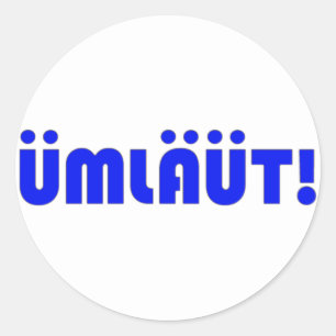 Umlaut! Stickers Runt Klistermärke