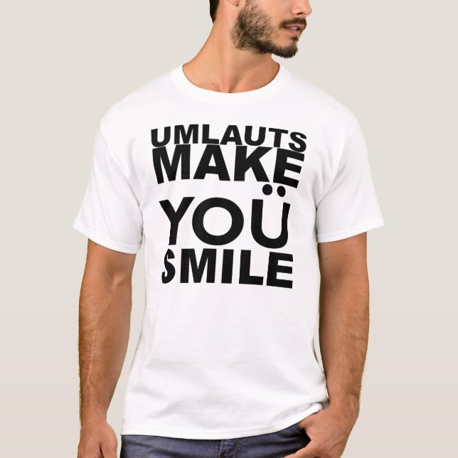 UMLAUTS GÖR DIG ATT LE T-SHIRT (Framsida)