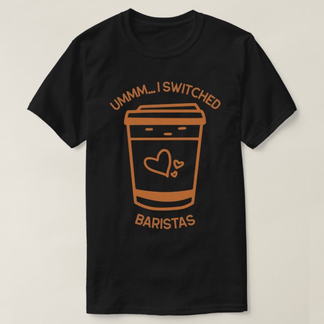 Ummm Ix27ve växlade Baristas Coffee Shop Kopp Desi T Shirt (Design framsida)