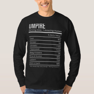 umpire Nutritional Values   Nutrition Facts T Shirt