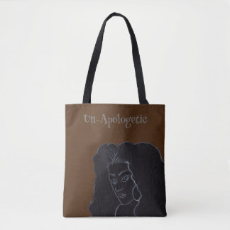 Un-Apologetic Tote Bag Tygkasse