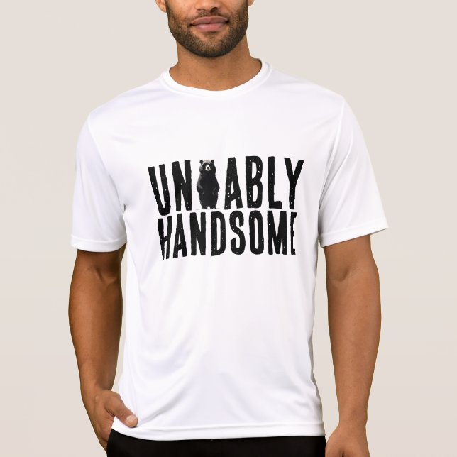 Un Bear Ably Handsome T Shirt (Framsida)