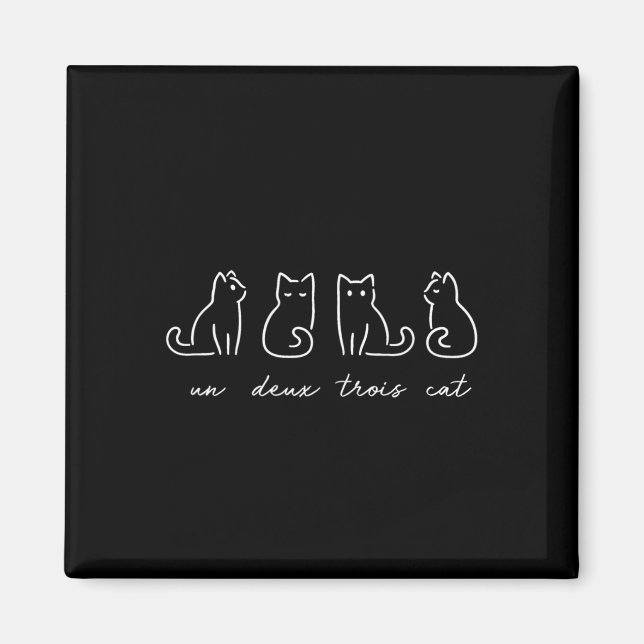 Un Deux Trois Cat Funny Cat Lovers 1 Magnet (Framsidan)