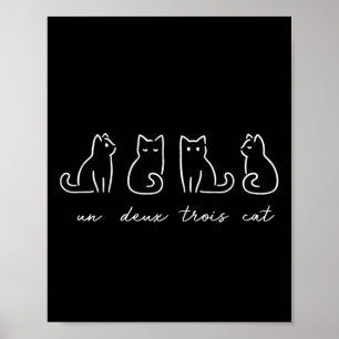 Un Deux Trois Cat Funny Cat Lovers 1 Poster