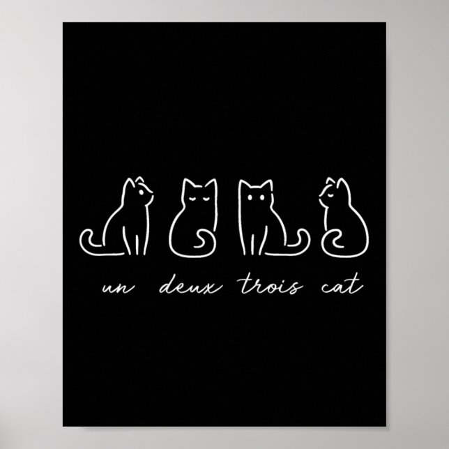 Un Deux Trois Cat Funny Cat Lovers 1 Poster (Framsidan)