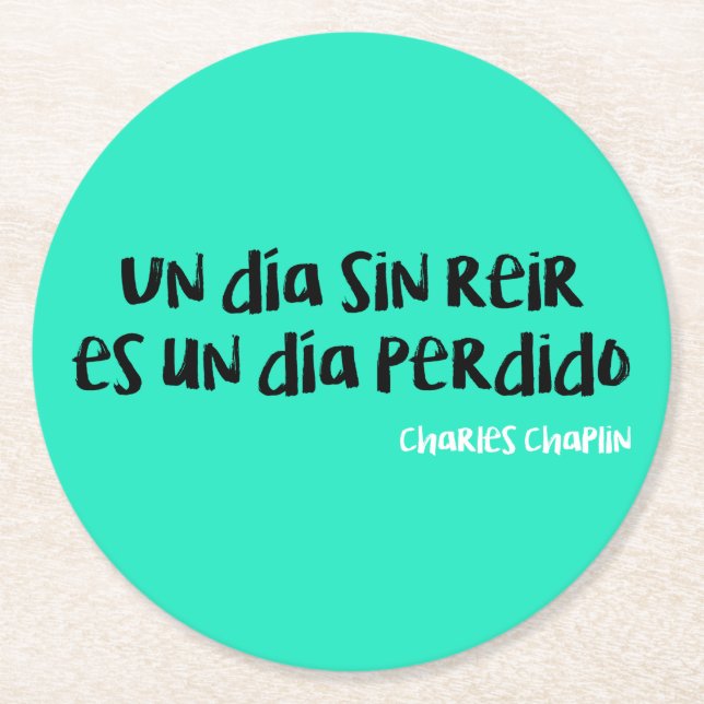 Un día sin reir es un día perdido underlägg papper rund (Framsidan)
